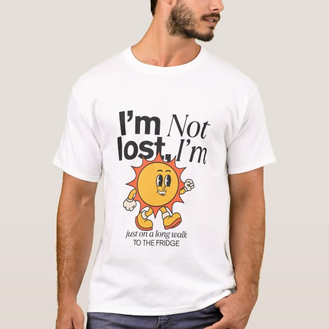 Jag är inte borttappad t shirt (Framsida)