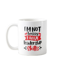 Jag är inte Bossy att jag har ledarskapskunskaper