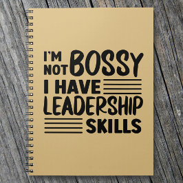 Jag är inte Bossy Funny Quote Office Anteckningsbok