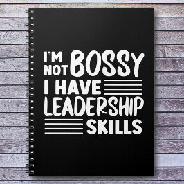 Jag är inte Bossy Funny Quote Office Anteckningsbok