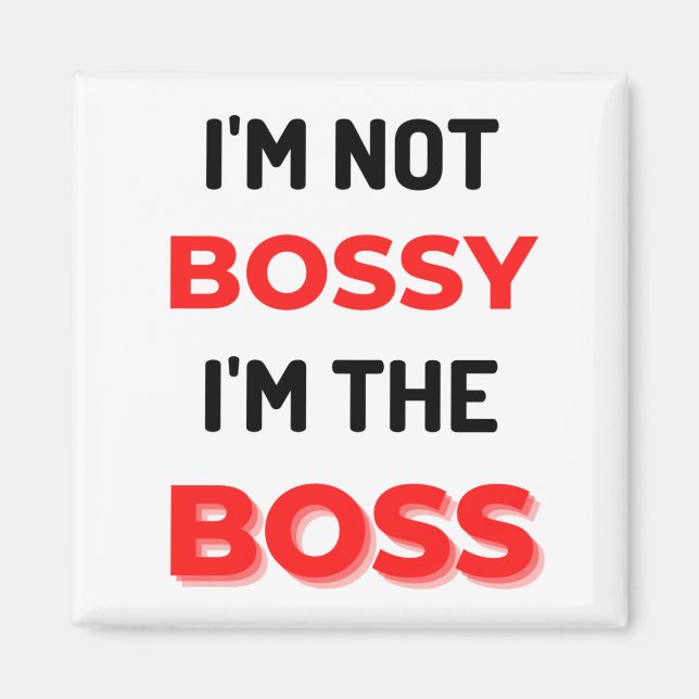 Jag är inte Bossy, jag är Chef 2 Magnet (Framsidan)