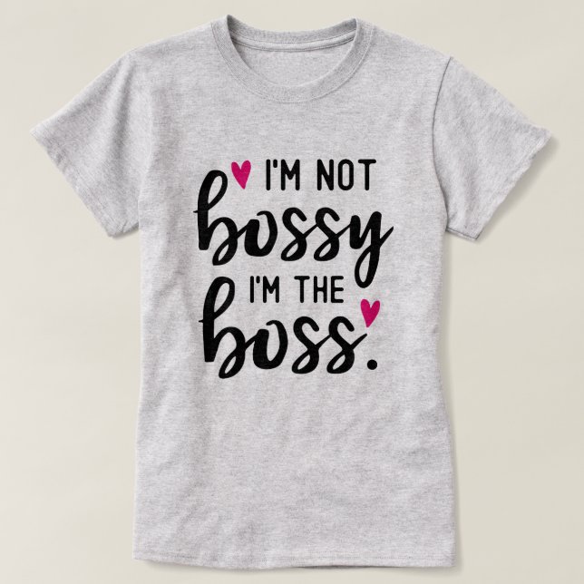 Jag är inte BOSSY, jag är CHEF T Shirt (Design framsida)