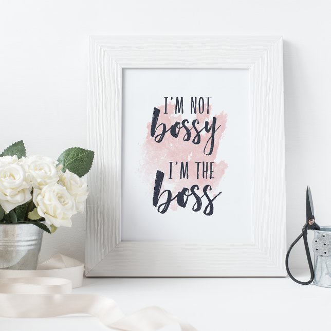 Jag är inte Bossy, jag är Chef | Typografi Poster (Skapare uppladdad)