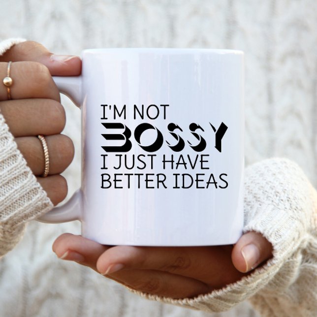 Jag är inte Bossy, jag har bättre idéer Kaffemugg (Skapare uppladdad)