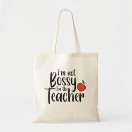 Jag är inte Bossy Lärares uppskattning av Tote Bag Tygkasse