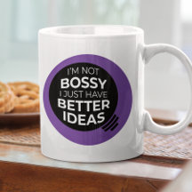 Jag är inte Bossy.. Mugg (v2)