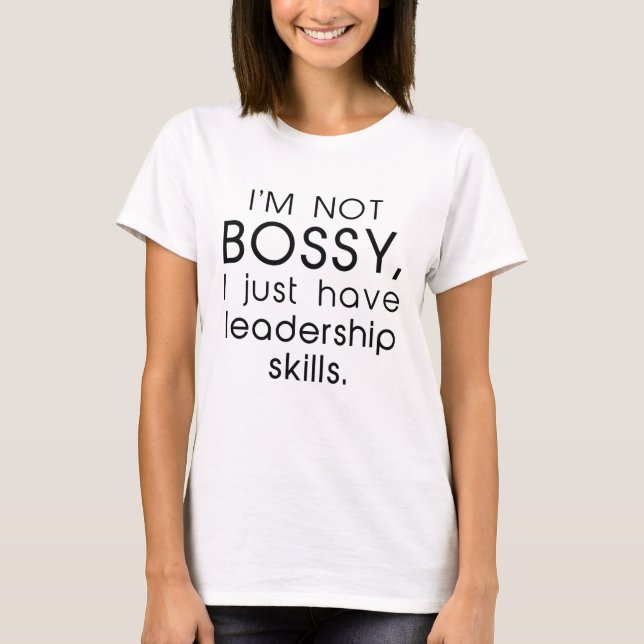 Jag är inte Bossy T Shirt (Framsida)