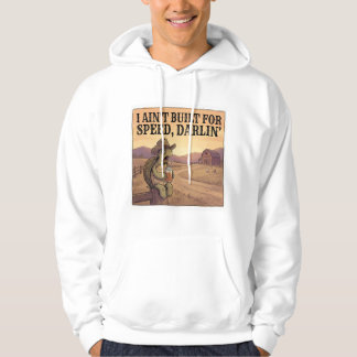 Jag är inte byggd för hastighet, älskling – långsa hoodie