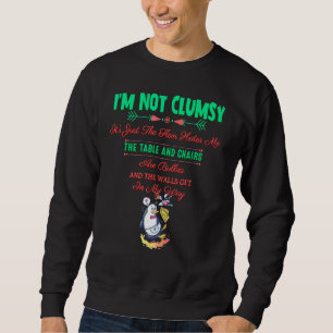 Jag är inte Clumsy Sarcastic Joke som säger Funny Lång Ärmad Tröja