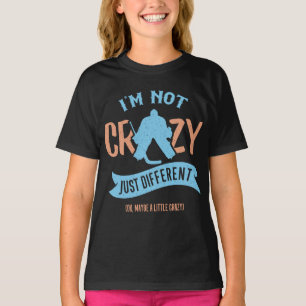Jag är inte Crazy Hockey Goalie Tee