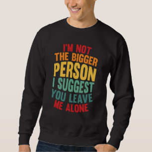 Jag är inte den större personen, jag föreslår att lång ärmad tröja