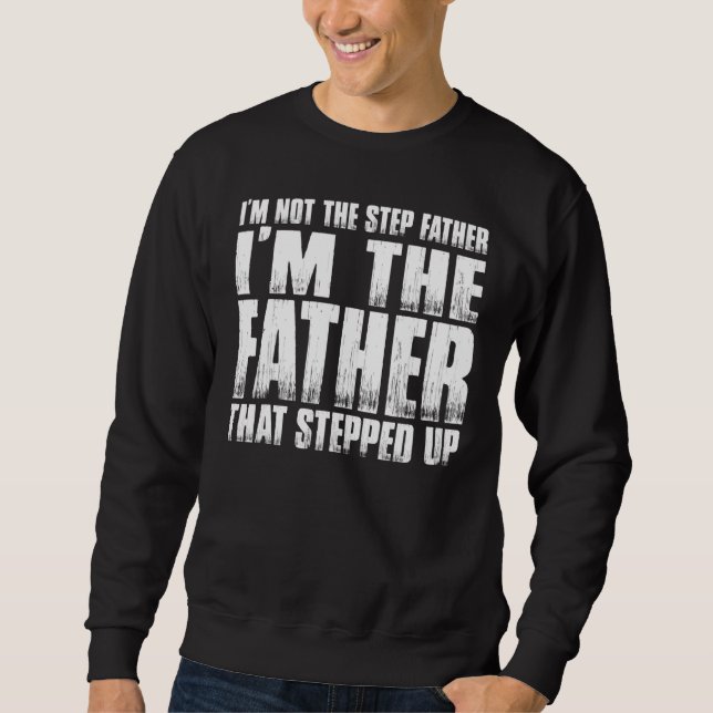 Jag är inte det steg Far är Far som styrde. Lång Ärmad Tröja (Framsida)