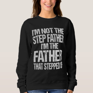 Jag är inte det steg Far är Far som styrde. T Shirt