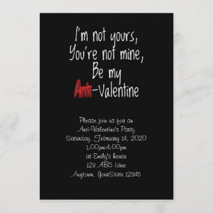 Jag är inte din anti-Valentine-inbjudan. Inbjudningar