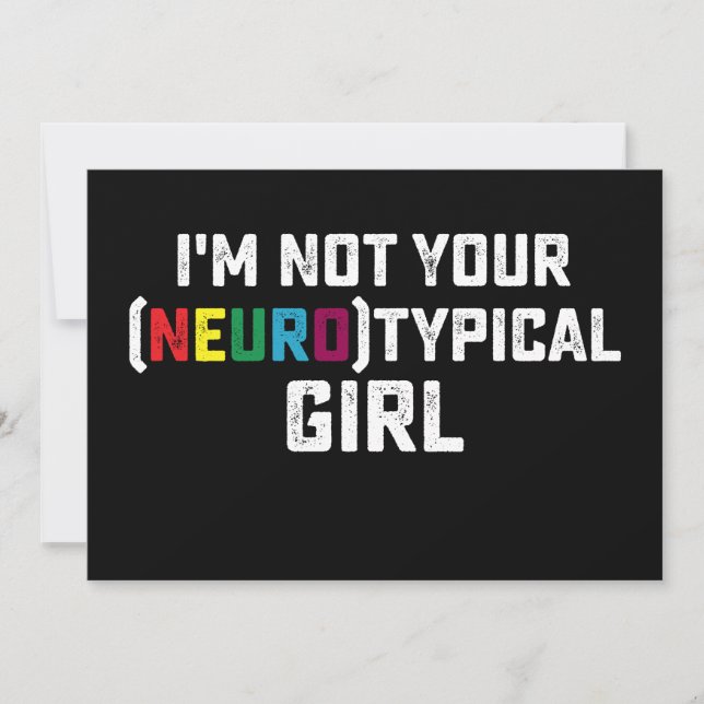 Jag är inte din neurotypiska flickAutism-medvetenh Inbjudningar (Framsida)