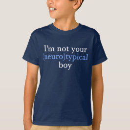 Jag är inte dina neurotypiska pojkyngla Autism Kid T Shirt