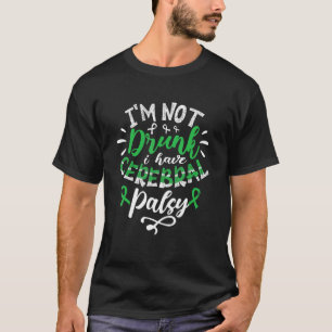 Jag är inte döende... Jag har en Cerebral Palsy-me T Shirt