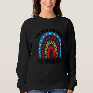 Jag är inte Drunk, jag är amerikan 4 juli T Shirt