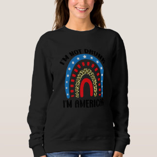 Jag är inte Drunk, jag är amerikan 4 juli T Shirt