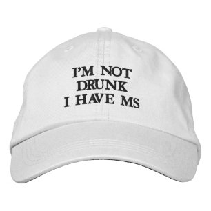 JAG ÄR INTE DRUNK JAG HAR MS BRODERAD KEPS