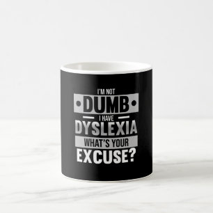 Jag är inte Dumb jag har doyslexiamedvetandehöjand Kaffemugg