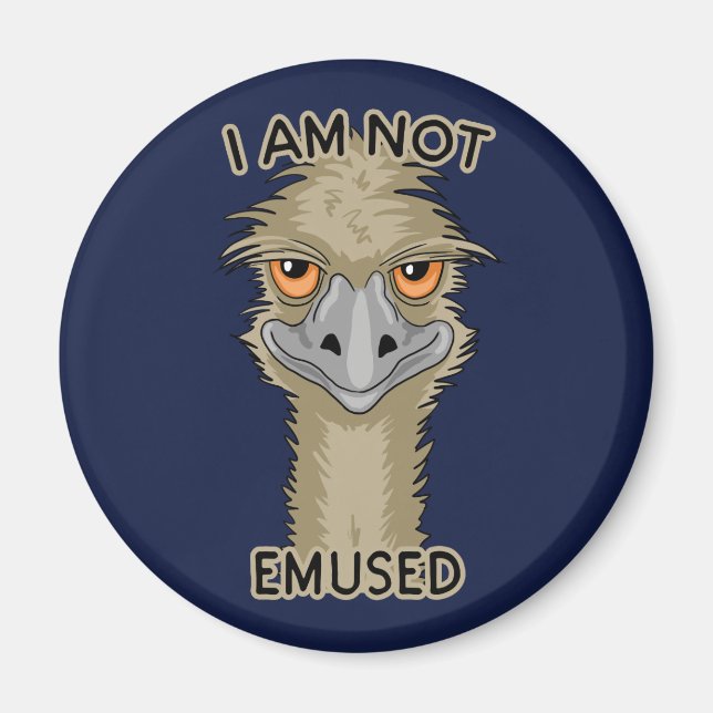 Jag är inte Emused Funny Emu Pun Magnet (Framsidan)