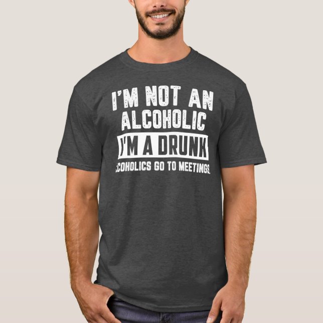 Jag är inte en alkoholländare som en drunk-funk dr t shirt (Framsida)