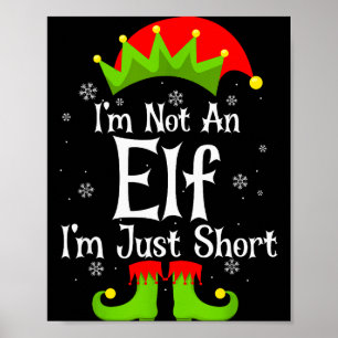 Jag är inte en alv, jag är bara kort Rolig julmatc Poster