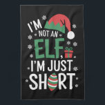 Jag är inte en Elf Just Kort-stilig jul-Julafton Kökshandduk<br><div class="desc">Jag är inte en Elf Just Kort-stilig jul-Julafton</div>