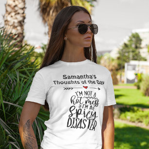 Jag är inte en Hett  jag är en kryddkatastrof T Shirt