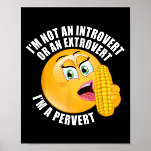 Jag är inte en introduktion eller en EXtrovert Im Poster