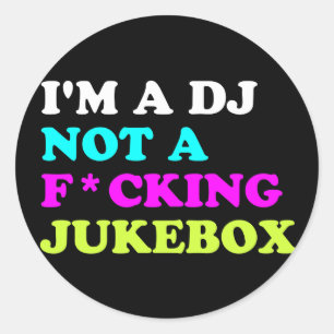 Jag är inte en jukebox Round Sticker.   Ibiza Hou Runt Klistermärke