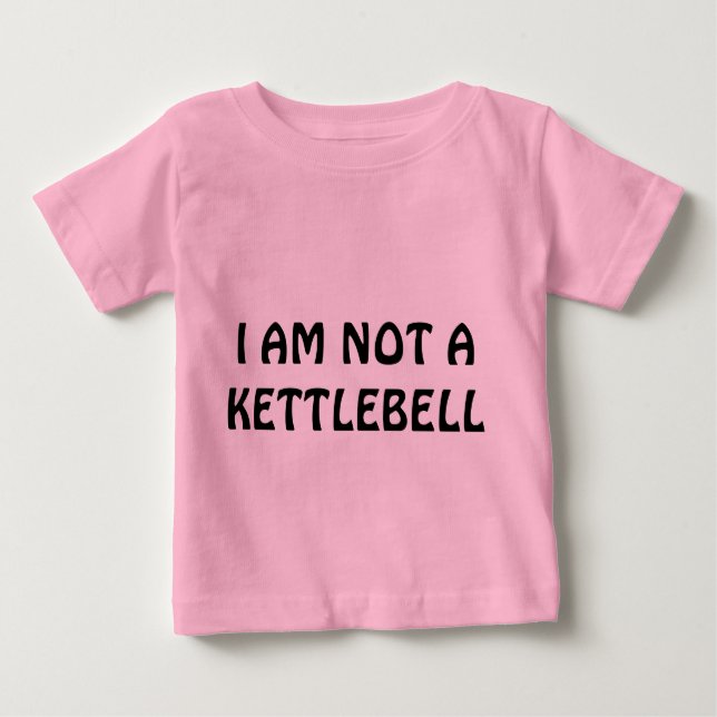 JAG ÄR INTE EN KETTLEBELL T SHIRT (Framsida)