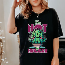 Jag är inte en kramare Cute Cactus Pun T Shirt