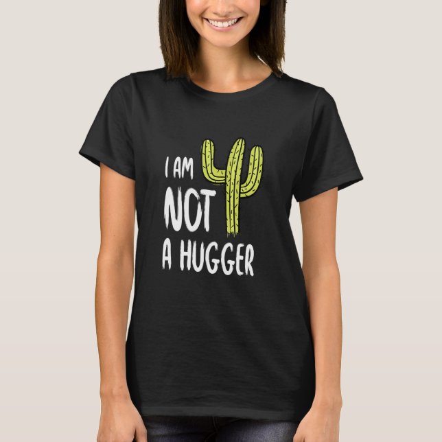 Jag är inte en Kramare flony Cactus Sarcastic Avoi T Shirt (Framsida)
