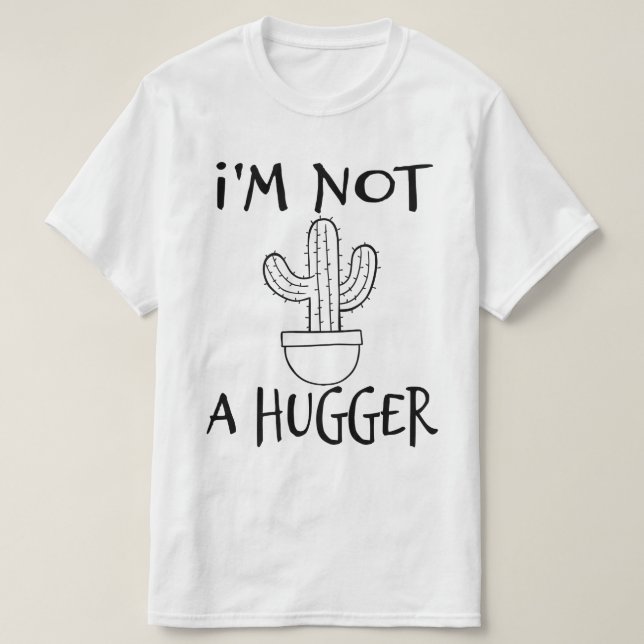 Jag är inte en Kramare snål Cactus T Shirt (Design framsida)