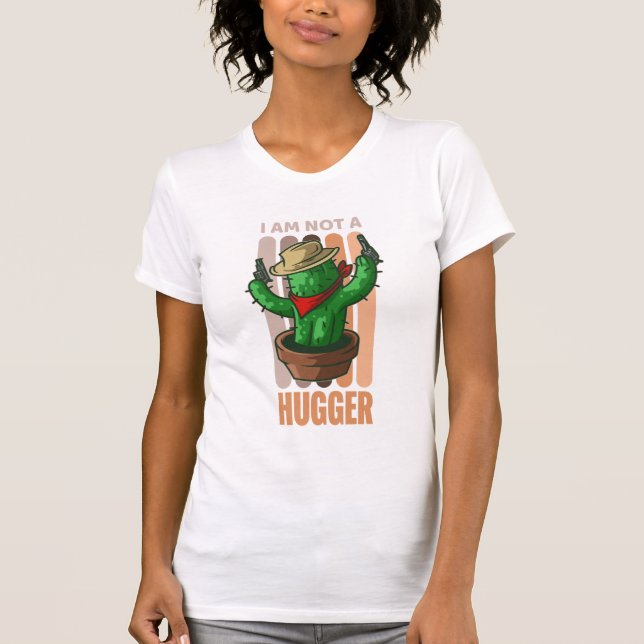  Jag är inte en Kramare, ynkrygg Cowboy Cactus T Shirt (Framsida)