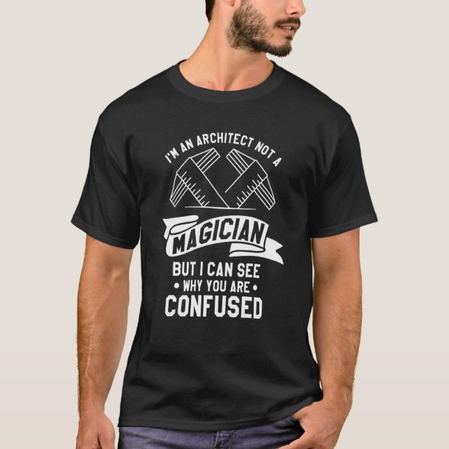 Jag är inte en magiker arkitektur. t shirt (Framsida)