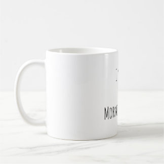 Jag är inte en morgonmänniska Rolig kaffemugg