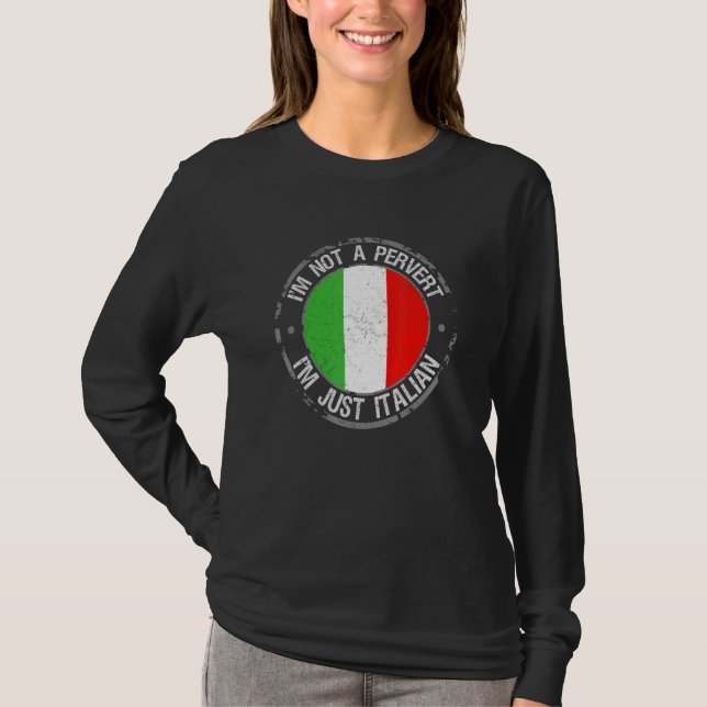 Jag är inte en pervert Im Just Italia Humor Joke I T Shirt (Framsida)