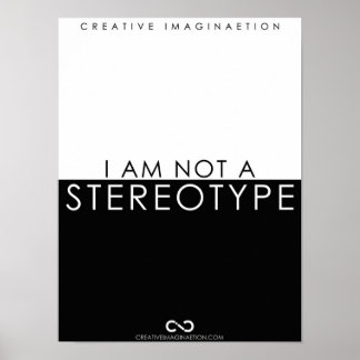 Jag är inte en stereotyp BW-Poster Poster
