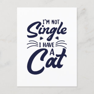 Jag är inte ensam. Jag har en katt T-Shirt Helg Vykort