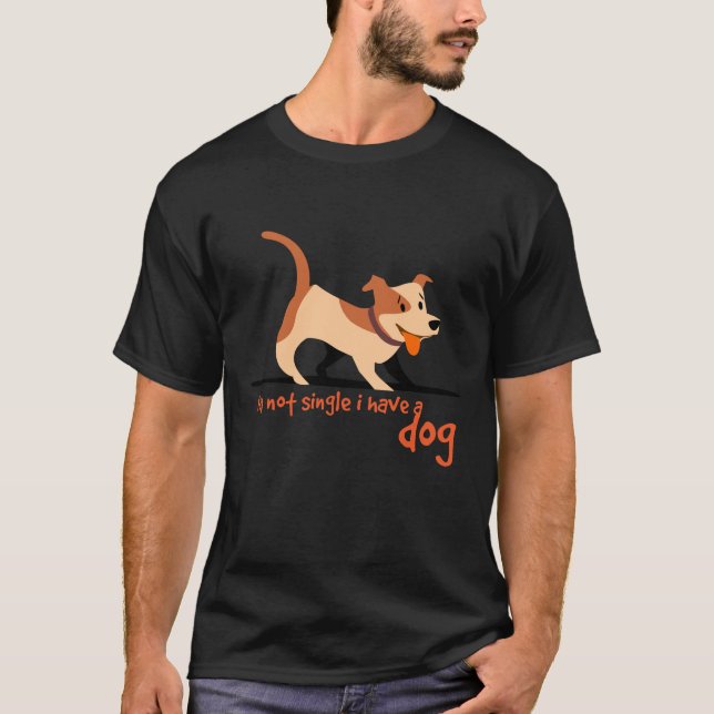 Jag är inte ensam om att ha en hund t shirt (Framsida)