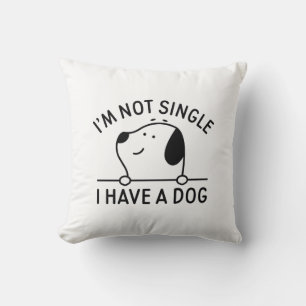 Jag är inte ensam om att jag har en Hund Kudde