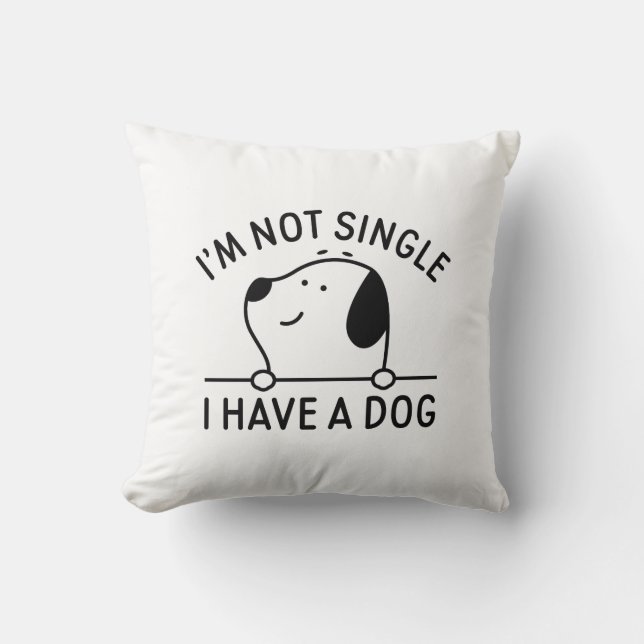 Jag är inte ensam om att jag har en Hund Kudde (Framsida)