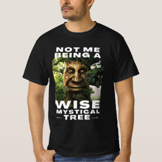 Jag är inte ett klokt Mystical Träd Lusnyminne T Shirt