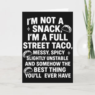 Jag är inte ett mellanmål jag är en gatu-taco _1 kort