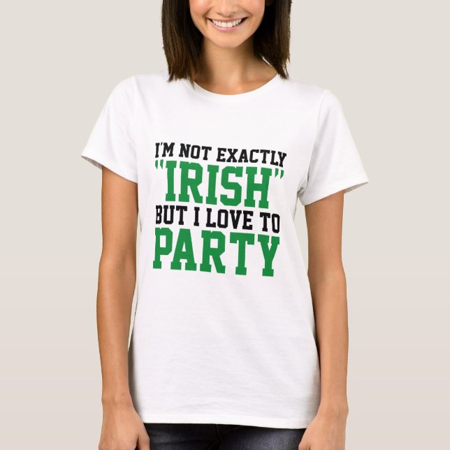 Jag är inte exakt irländsk t shirt (Framsida)