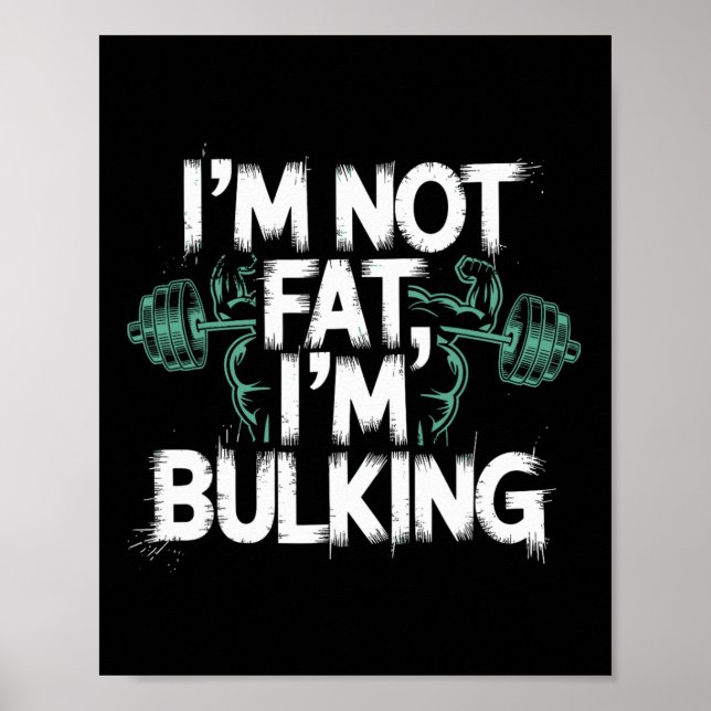 Jag är inte fet, jag bulk-ar Roligt fuskdags träni Poster (Framsidan)