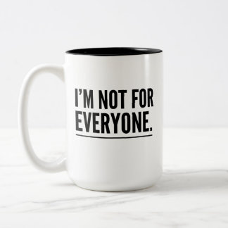 Jag är inte för alla T-shirt med fet minimalistisk Två-Tonad Mugg